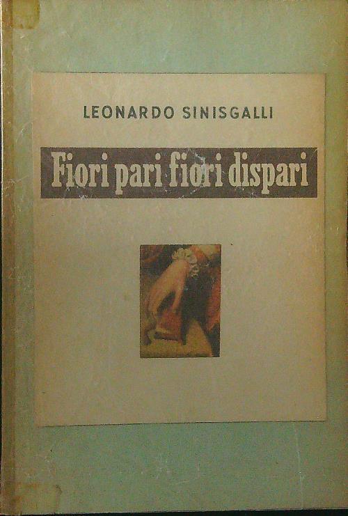 Fiori pari fiori dispari - Leonardo Sinisgalli - copertina