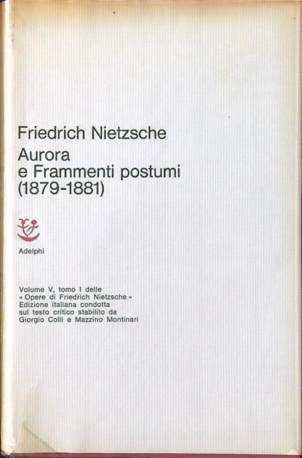 Aurora - Frammenti postumi 1879-1881 - F. Nietzsche - copertina