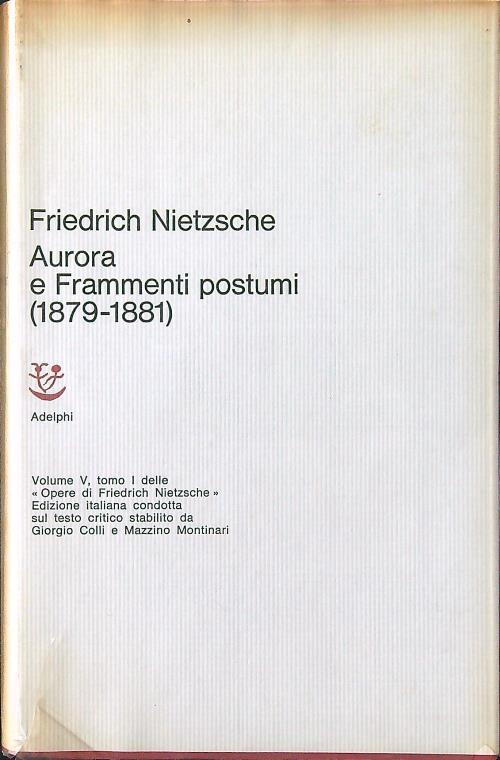 Aurora - Frammenti postumi 1879-1881 - F. Nietzsche - copertina