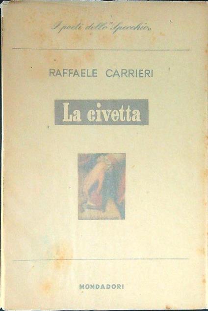 La  civetta - Raffaele Carrieri - copertina