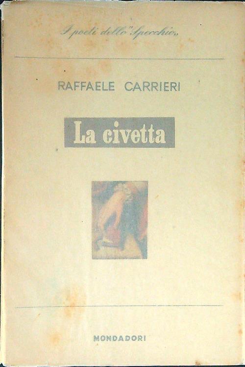 La  civetta - Raffaele Carrieri - copertina