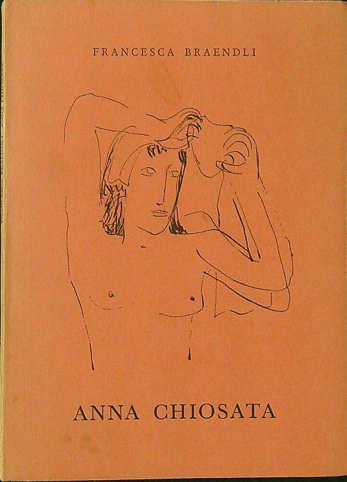 Anna Chiosata - Francesca Braendli - copertina