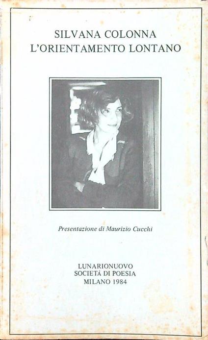 L' orientamento lontano - Silvana Colonna - copertina