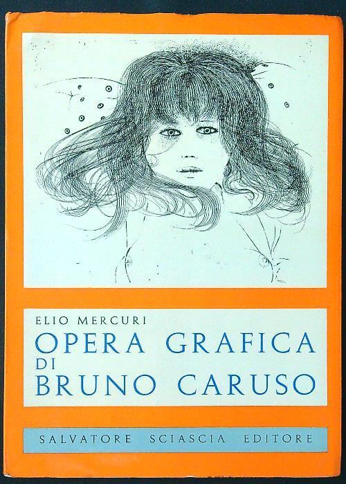 Opera grafica di Bruno Caruso