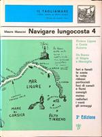 Navigare lungocosta 4. Riviera ligure e Costa Azzurra