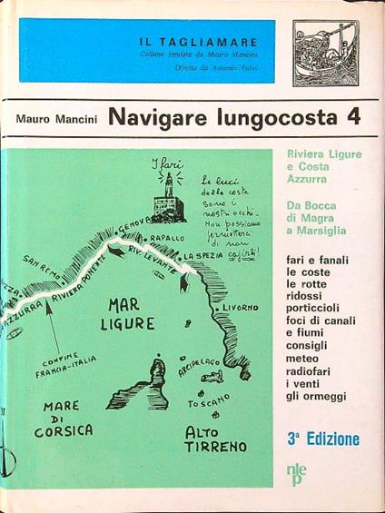 Navigare lungocosta 4. Riviera ligure e Costa Azzurra - Mauro Mancini - copertina