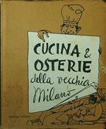 Cucina e osterie della vecchia Milano