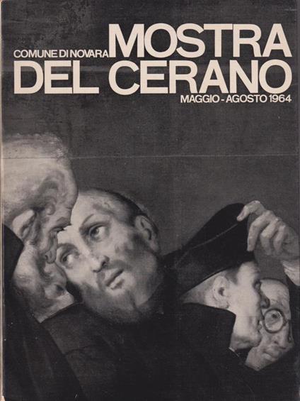 Mostra del Cerano. Comune di Novara maggio-agosto 1964 - copertina