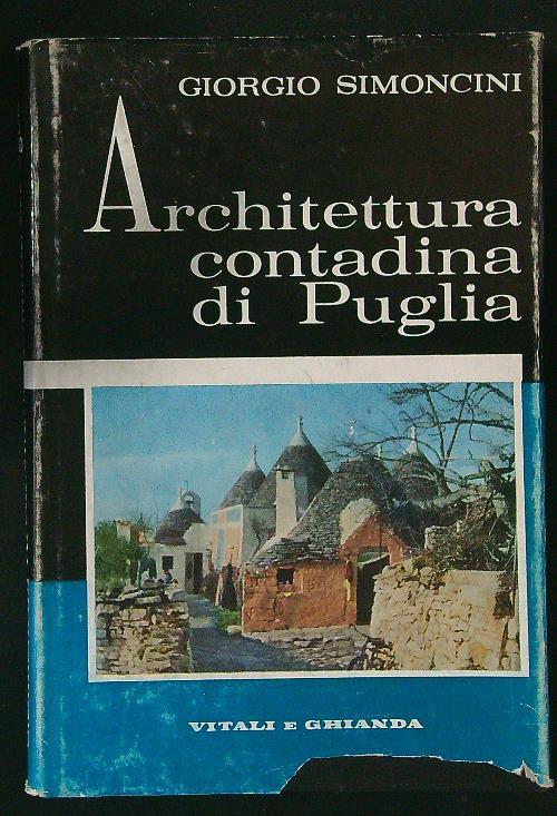 Architettura contadina di Puglia - Giorgio Simoncini - copertina