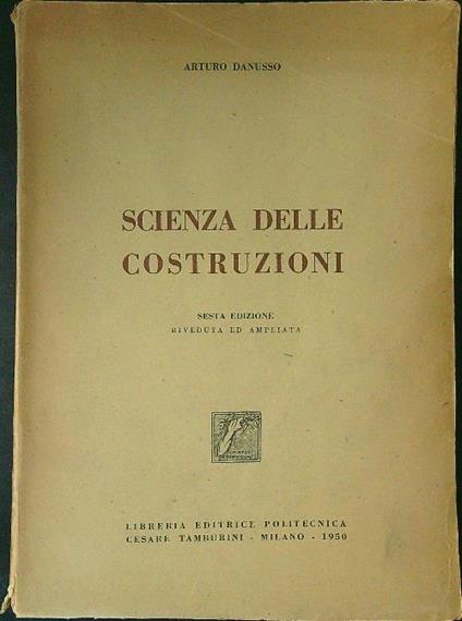 Scienza delle costruzioni - Arturo Danusso - copertina