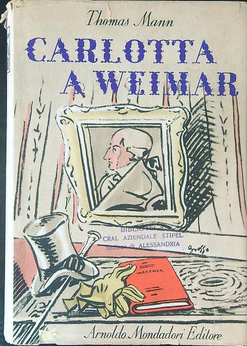 Carlotta e Weimar - Thomas Mann - copertina