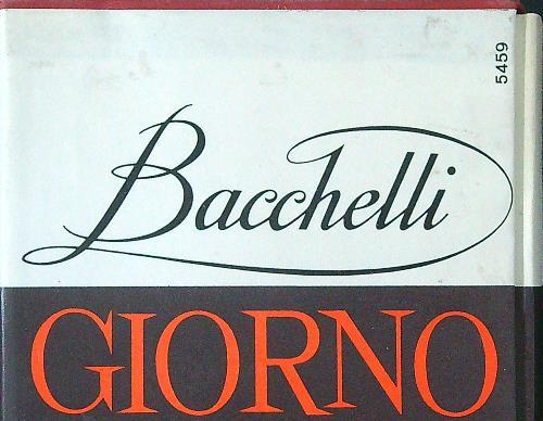 Giorno per giorno dal 1922 al 1966 - Riccardo Bacchelli - copertina