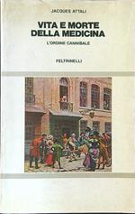 Vita e morte della medicina