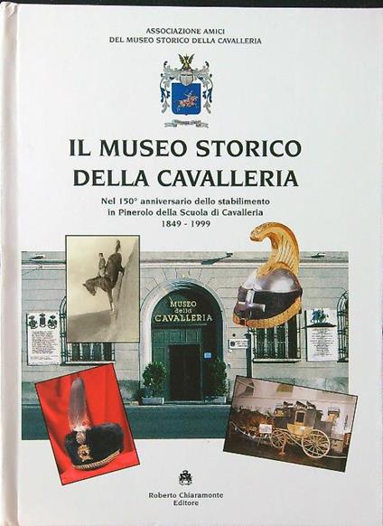 Il museo storico della cavalleria - copertina