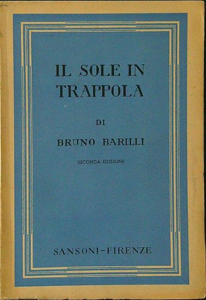 Il  sole in trappola - Bruno Barilli - copertina
