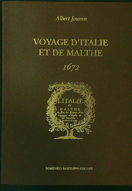 Voyage d'Italie et de Malthe 1972 - Albert Jouvin - copertina