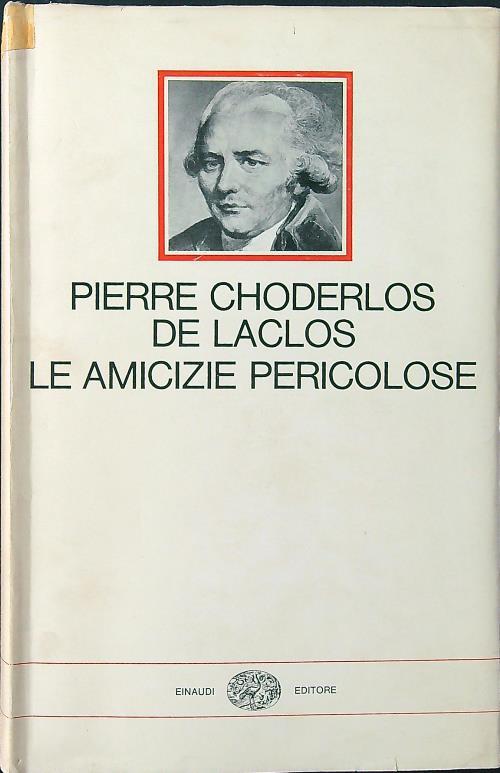 Le amicizie pericolose - Pierre Choderlos de Laclos - copertina