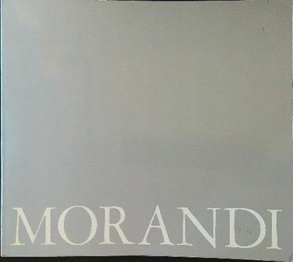 Giorgio Morandi 80 acqueforti - Stefania Massari - copertina