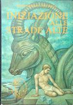 Iniziazione alle strade alte