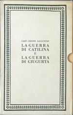 La guerra di Catilina - La guerra di Giugurta 2 voll.