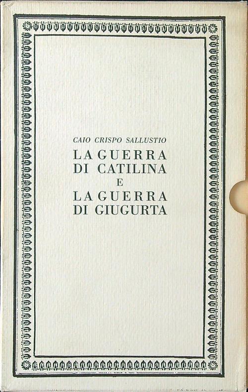 La guerra di Catilina - La guerra di Giugurta 2 voll. - Caio Crispo Sallustio - copertina