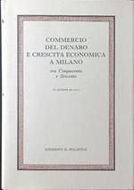 Commercio del denaro e crescita economica a Milano tra '500 e '600