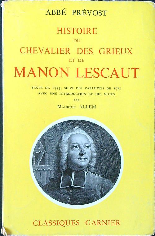 Histoire du Chevalier des Grieux et de Manon Lescaut