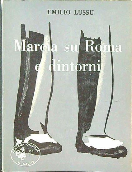Marcia su Roma e dintorni - Emilio Lussu - copertina