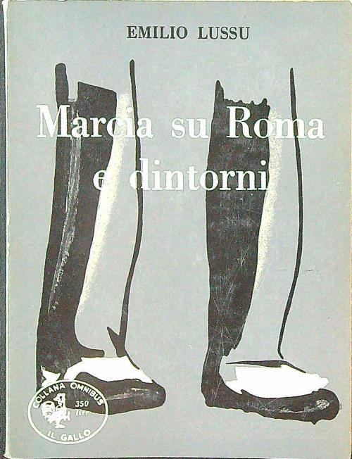 Marcia su Roma e dintorni - Emilio Lussu - copertina