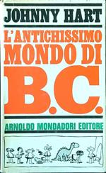 L' antichissimo mondo di B.C.