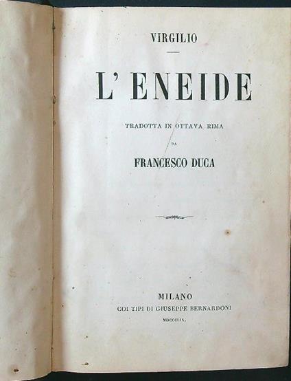 L' eneide tradotta in ottava rima da Francesco Duca - Virgilio - copertina