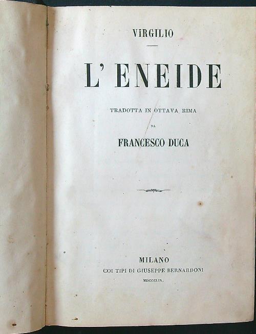 L' eneide tradotta in ottava rima da Francesco Duca - Virgilio - copertina