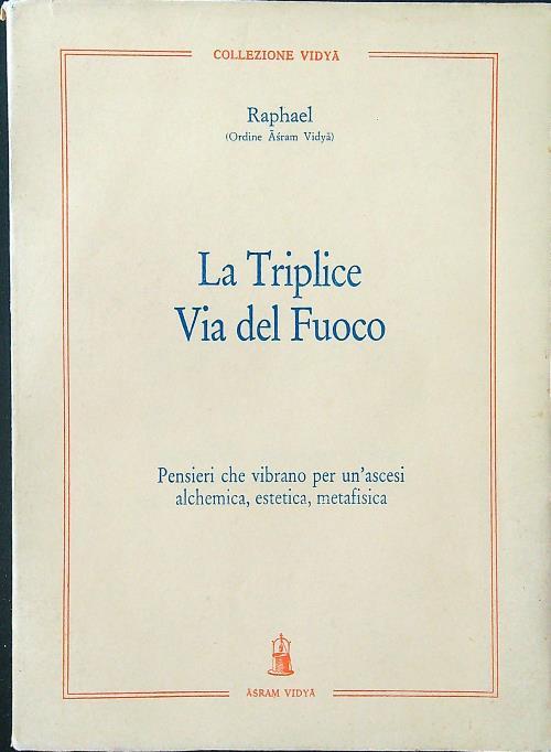 La triplice via del fuoco - Raphael - copertina