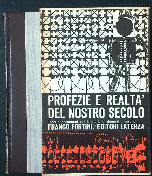 Profezie e realtà del nostro secolo