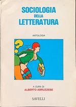Sociologia della letteratura. Antologia