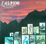 L' Alpino in guerra e in pace