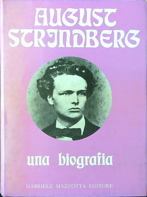 August Strindberg. Una biografia - Therese Dubois Janni - copertina