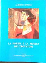 La poesia e la musica dei trovatori