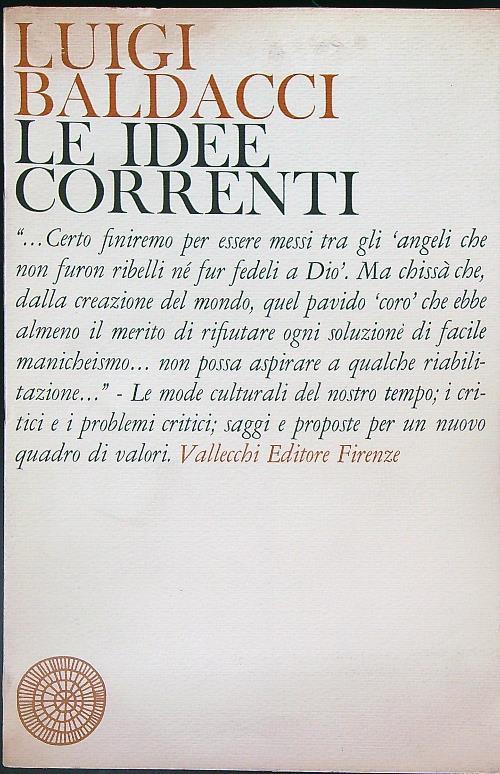 Le idee correnti - Luigi Baldacci - copertina