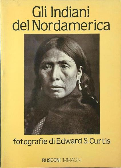 Gli  Indiani del Nordamerica - Edward S. Curtis - copertina