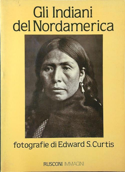 Gli  Indiani del Nordamerica - Edward S. Curtis - copertina