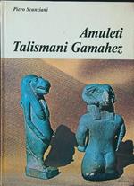Amuleti talismani Gamahez