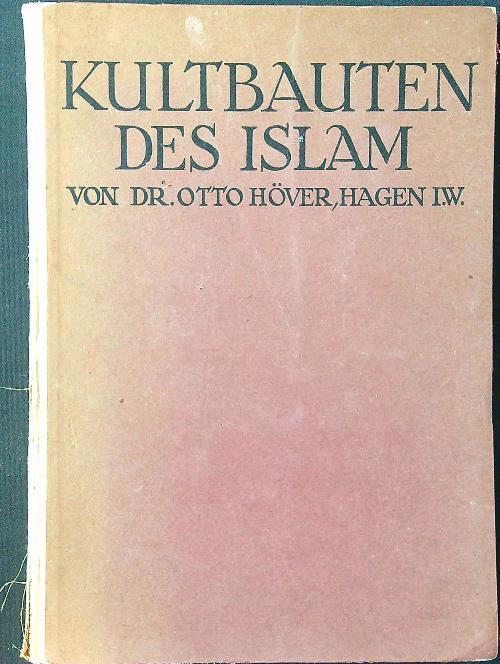 Kultbauten des Islam - Otto Hover - copertina