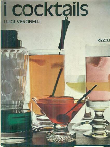 I cocktails - Luigi Veronelli - copertina