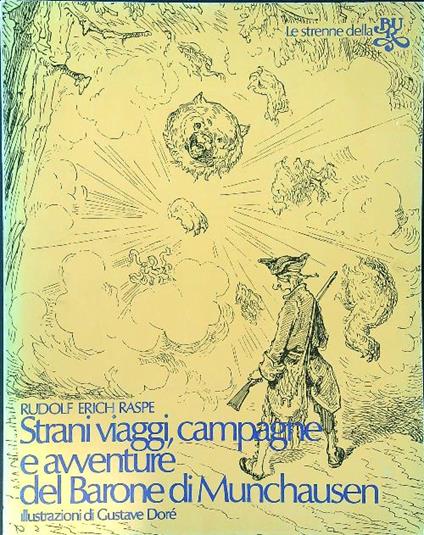 Strani viaggi campagne e avventure del Barone di Munchausen - Rudolf E. Raspe - copertina