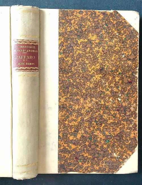 Caffaro e i suoi tempi - Cesare Imperiale di Sant'Angelo - copertina