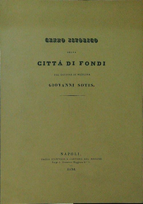 Cenno storico della città di Fondi - Giovanni Sotis - copertina