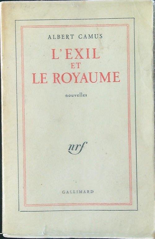 L' exile et le Royaume - Albert Camus - copertina