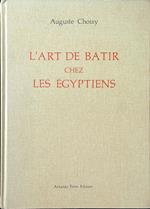 L' art de batir chez les egyptiens