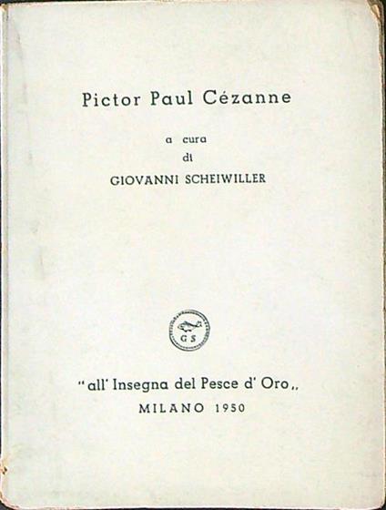 Pictor Paul Cezanne - Giovanni Scheiwiller - copertina